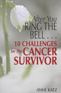 After You Ring the Bell: Ten Challenges for the Cancer Survivor