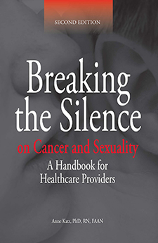 Breaking the Silence on Cancer and Sexuality A Handbook for Healthcare Providers